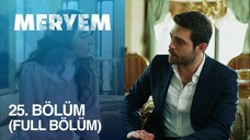 Meryem VOSTFR - Épisode 25