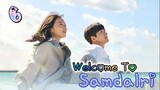 EP.6 Welcome to Samdalri (2023) สู่อ้อมกอดซัมดัลลี (ซับไทย) ตอน 6