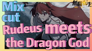 [Mushoku Tensei]  Mix cut | Rudeus meets the Dragon God