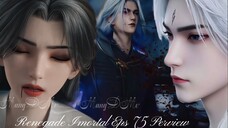 Renegade Imortal 75 Perview | Kasian Banget Wanglin Baru Ketemu Tapi Udah Mau Di Tinggalin😭