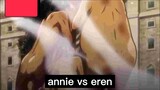 Annie vs eren
