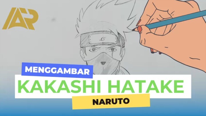 Menggambar Kakashi Hatake Di Anime Naruto