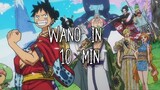 One Piece: Wano in 10 minutes