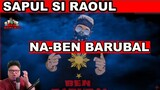 SI RAOUL OH! | BARUBALAN TIME BY BEN BARUBAL REACTION VIDEO