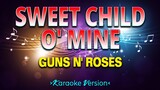 Sweet Child O' Mine - Guns N' Roses [Karaoke Version]