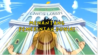 Keren! Momen Luffy Menantang Pemerintah Dunia