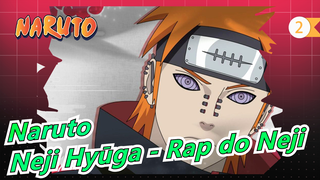 [Naruto/Youtube Repost] Neji Hyūga - Rap do Neji (Tauz)_2