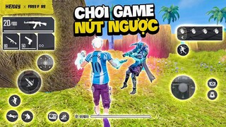 Thử thách chơi tử chiến với setting nút bấm đảo ngược trái phải | HEAVY Free Fire