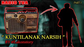 RADIO TUA DAN KUNTILANAK NARSIH - kisah horor KAMAR PUNYA CERITA ( KPC )