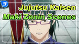 [Jujutsu Kaisen] Maki Zenin Scenes Compilation_3