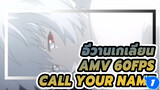 Call Your Name | สุดยอด AMV อีวานเกเลียน 60FPS_1