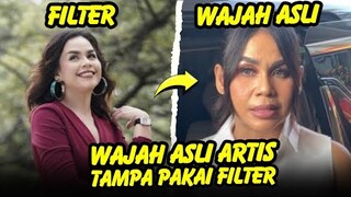 BEDA JAUH, WAJAH ASLI SELEBRITIS TAMPA PAKAI FILTER