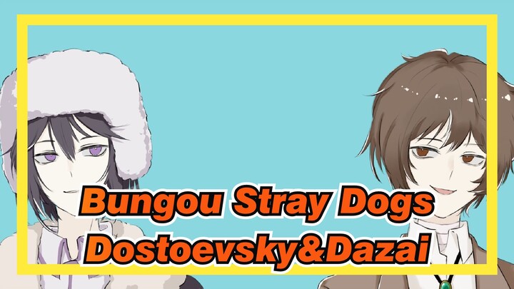 [Bungou Stray Dogs/Animatic] Dostoevsky&Dazai - MAD HEAD LOVE