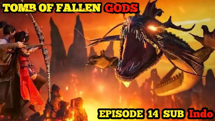 Tomb Of Fallen Gods episode 14