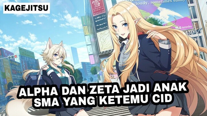 Alpha dan Zeta Jadi Anak Sekolahan