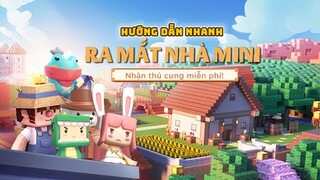 Hướng dẫn cơ bản cách chơi "Nhà Mini" trong phiên bản mới nhât 0.52 của Mini World