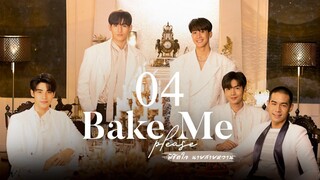 BAKE ME PLEASE EPS 4 FULL