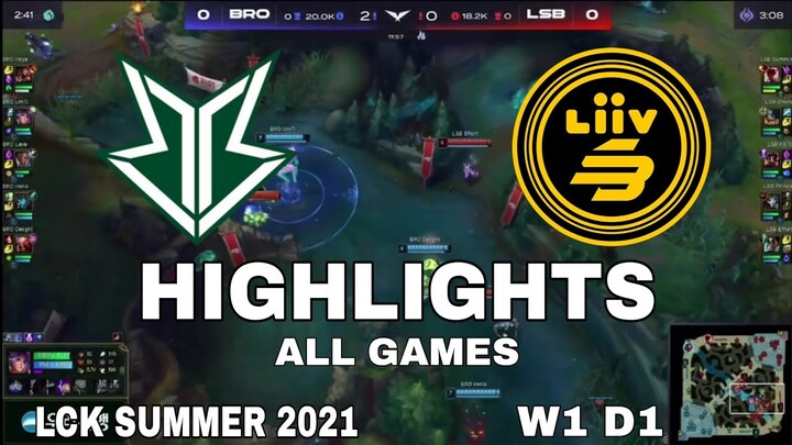 Highlight BRO vs LSB All Game LCK Mùa Hè 2021 LCK Summer 2021 Fredit BRION vs Liiv Sandbox