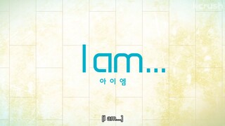 I am | Eps 1 [Eng.Sub]