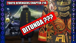 Tokyo Revengers Chapter 218 | News! DILIBURKAN?