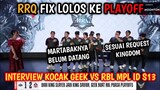 INTERVIEW KOCAK GEEK SETELAH KALAHKAN RBL  | INTERVIEW GEEK VS RBL MPL ID S13