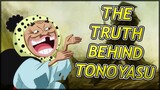 The Truth Behind Tonoyasu | One Piece 940+ �胯�喋���潦��