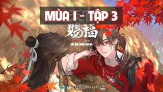 [Vietsub] Tập 3 | Kịch truyền thanh Thiên Quan Tứ Phúc Mùa 1