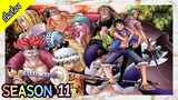 One Piece - Season 11 : หมู่เกาะชาบอนดี้ [เนื้อเรื่อง]