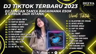 DJ TIKTOK TERBARU 2023