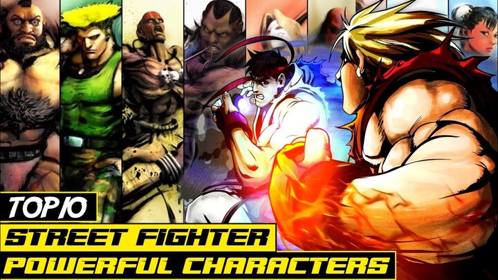 Top 10 Street Fighter most Powerful Characters Explain in | Hindi