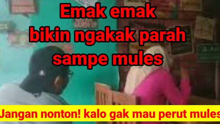 Emak emak bikin ngakak parah