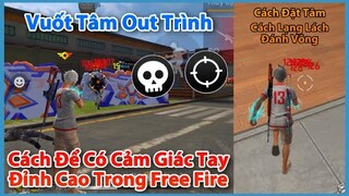 (Free Fire) Hướng Dẫn Cách Tạo Cảm Giác Tay Haedshot Tốt Nhất - Mẹo Xử Lý Giao Tranh | Huy Gaming