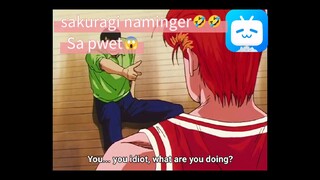 sakuragi naminger sa pwet 🤣🤣🤣