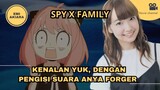 Siapa Sih Pengisi Suara Anya Forger Di Anime Spy X Family??