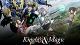 knight and magic epiaode 3