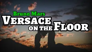 Bruno Mars - Versace on the Floor (Lyrics) | KamoteQue Official