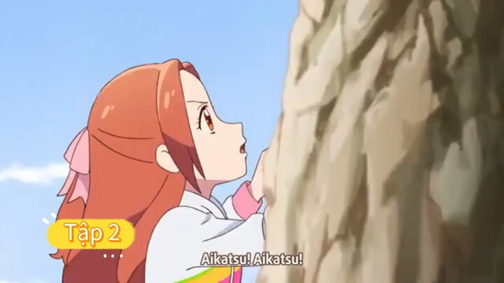 aikatsu on parade dream story. Tập 2( vietsub)