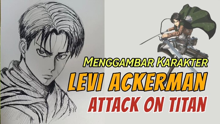 Cara menggambar Levi Ackerman Dari anime Attack On Titan