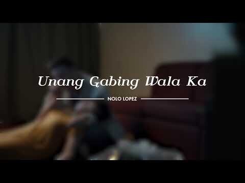 Unang Gabing Wala Ka Lower Key (-2) Karaoke | Instrumental | Nolo Lopez TV