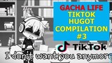 Gacha Life "TAGALOG" TIKTOK COMPILATION #3 |HUGOT+PICK UP LINES|