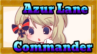 [Azur Lane/Hand Drawn MAD] Commander, Bring Us to Home