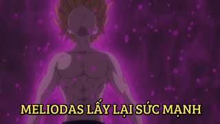 [Thất hình đại tội] - Meliodas lấy lại sức mạnh