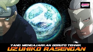 YANG MENGAJARKAN BORUTO UZUHIKO RASENGAN