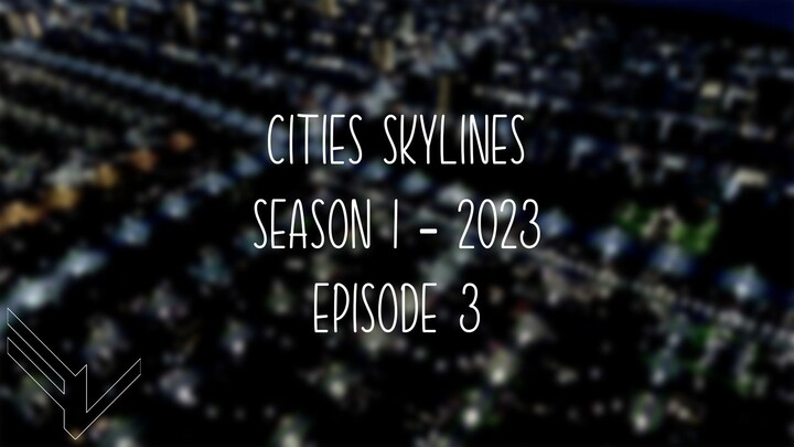 Cities Skylines - Just some random city building (Episode 3)