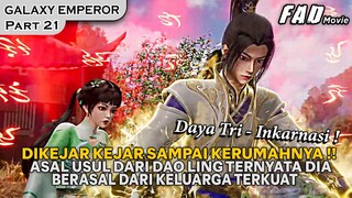 ASAL USUL DAO LING DARI KELUARGA PALING TERKUAT DIDUNIA !! -GALAXY EMPEROR PART 21