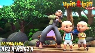 FULL Episod Baru Upin & Ipin Musim 15 - Opah Marah | Upin Ipin Terbaru 2022