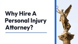 Why_Hire_A_Personal_Injury