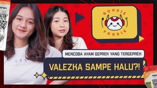 MENCOBA AYAM GEPREK YANG TERGEPREK! Valezka sampe halu?! - Goodie Foodie Eps. 1