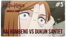 [FANDUB JAWA] Rai Rombeng vs Dukun Santet Part 5 (Jujutsu Kaisen Episode 19)