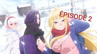 Hokkaido Gals Are Super Adorable! Saison 1 ÉPISODE 2 VOSTFR